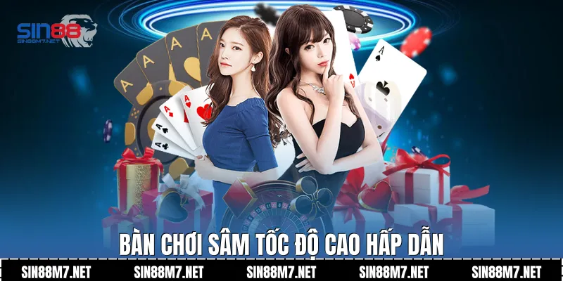 Bàn chơi sâm tốc độ cao hấp dẫn