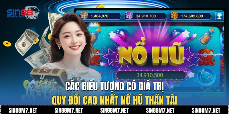 Các biểu tượng có giá trị quy đổi cao nhất nổ hũ thần tài