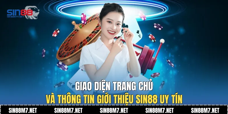 Giao diện trang chủ và thông tin giới thiệu Sin88 uy tín