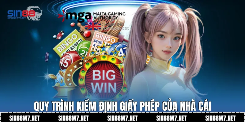 Quy trình kiểm định giấy phép của nhà cái